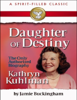 Daughter of Destiny Kathryn Kuhlman - Jamie Buckingham.pdf
